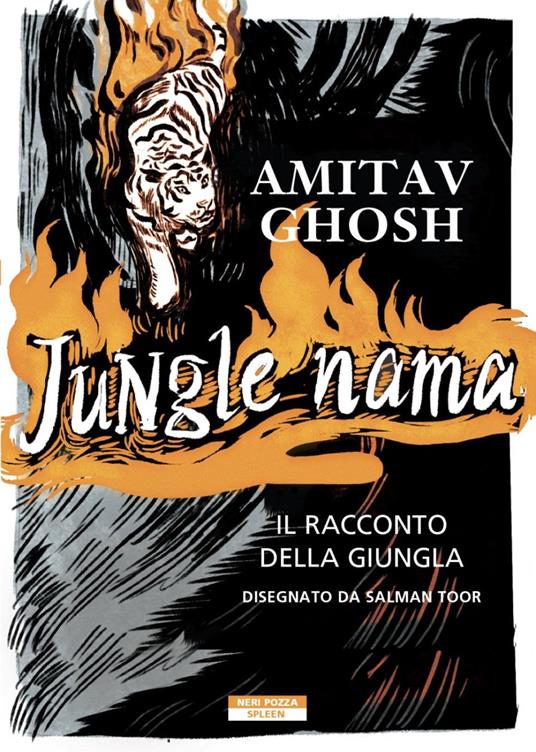 Amitav Ghosh Jungle nama. Il racconto della giungla